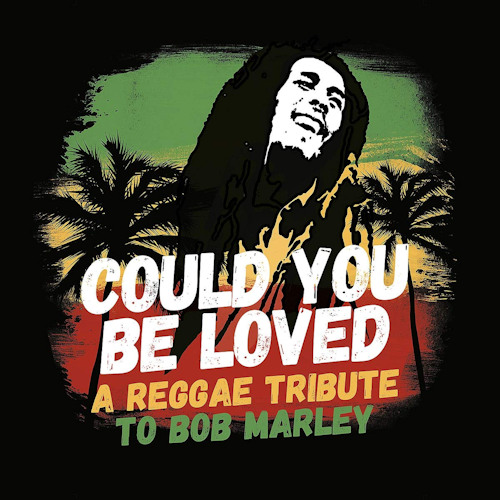 V/A - COULD YOU BE LOVED: A REGGAE TRIBUTE TO BOB MARLEYVA - COULD YOU BE LOVED - A REGGAE TRIBUTE TO BOB MARLEY.jpg